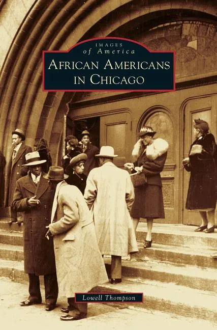 African Americans in Chicago - Hardcover