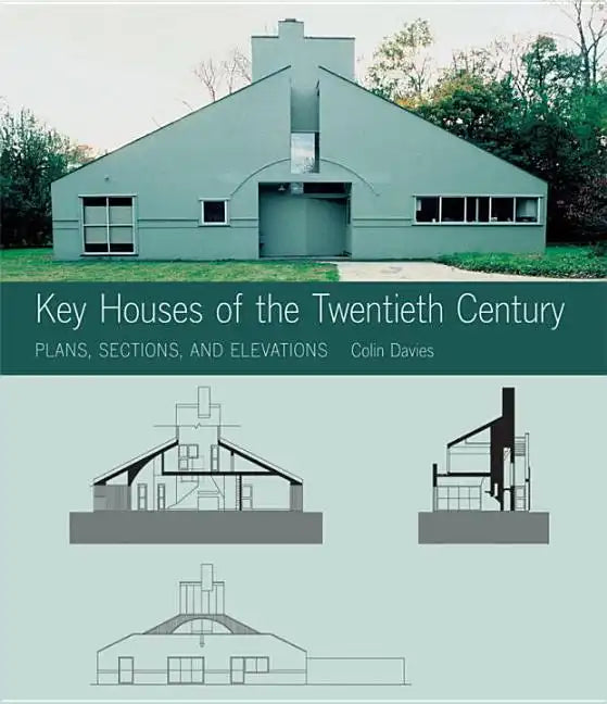 Key Houses of the Twentieth Century: Plans, Sections and Elevations [With CDROM] - Paperback