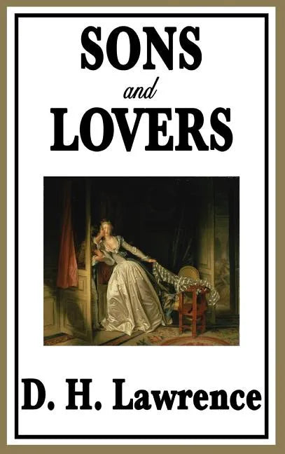 Sons and Lovers - Hardcover