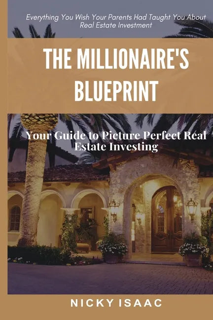 The Millionaires Blueprint - Paperback