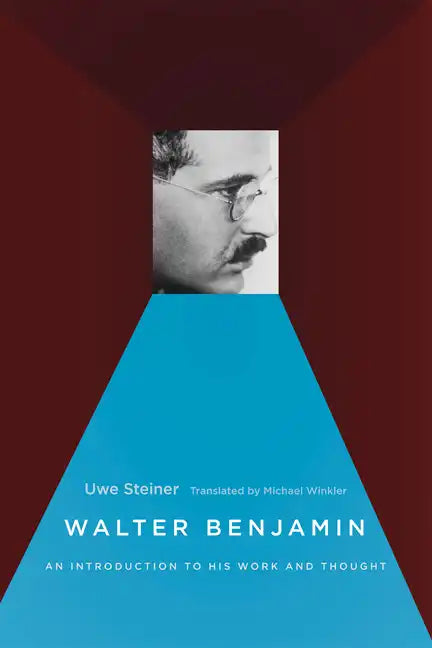 Walter Benjamin: An Introduction to His Work and Thought - Paperback