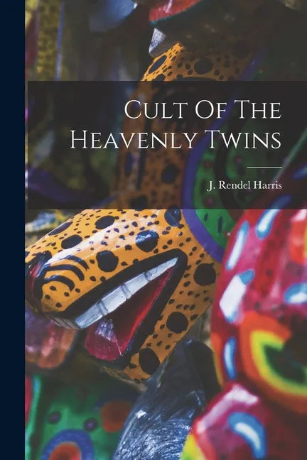Cult Of The Heavenly Twins - Paperback