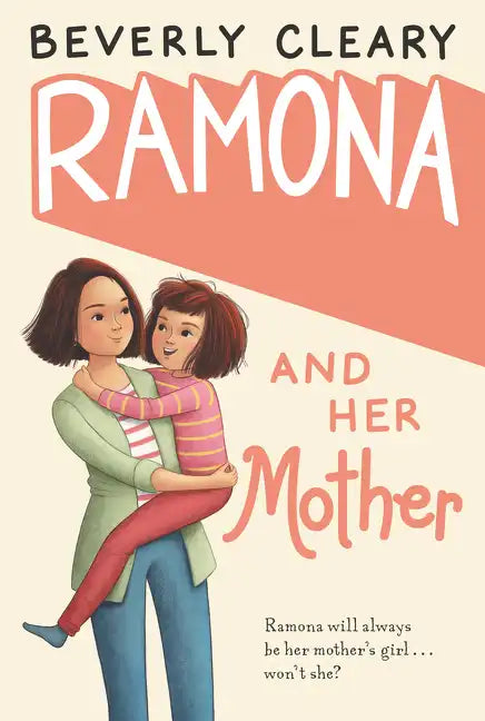 Ramona and Her Mother: A National Book Award Winner - Hardcover