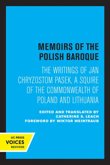 Memoirs of the Polish Baroque: The Writings of Jan Chryzostom Pasek, a Squire of the Commonwealth of Poland and Lithuania - Paperback