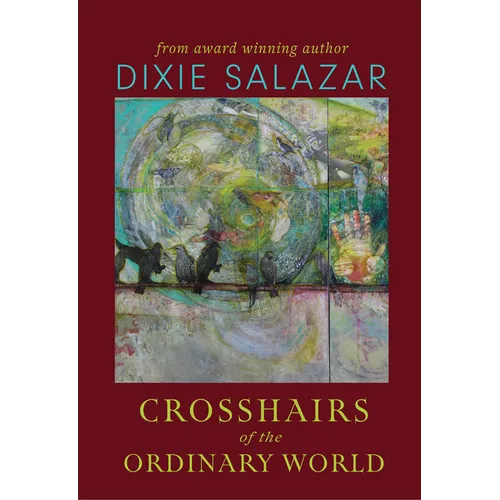 Crosshairs of the Ordinary World - Paperback
