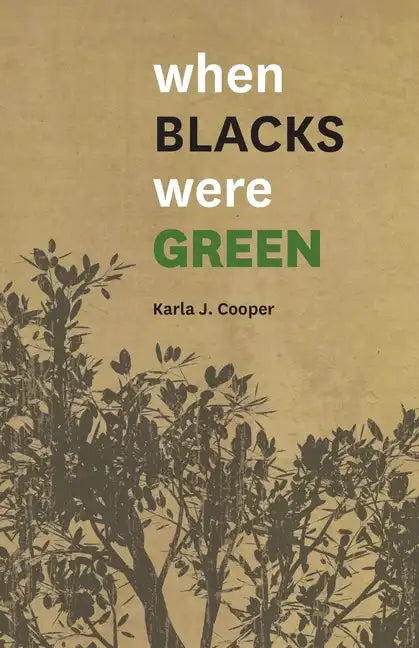 When Blacks Were Green - Paperback