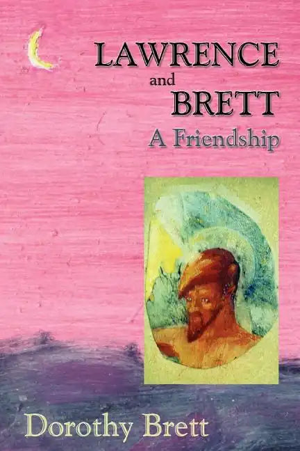Lawrence and Brett (Softcover): A Friendship - Paperback