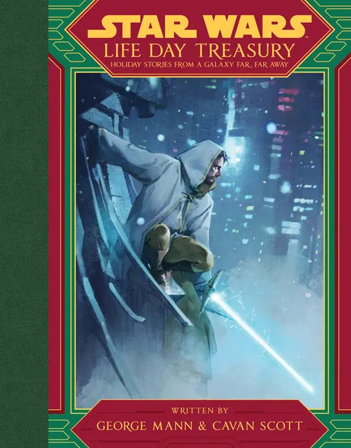 Star Wars: Life Day Treasury: Holiday Stories from a Galaxy Far, Far Away - Hardcover