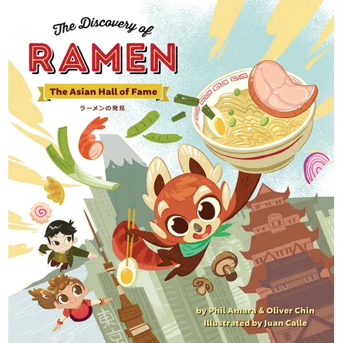 The Discovery of Ramen: The Asian Hall of Fame - Hardcover