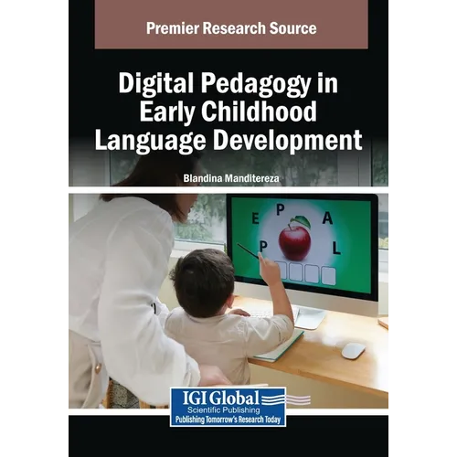 Digital Pedagogy in Early Childhood Language Development - Paperback