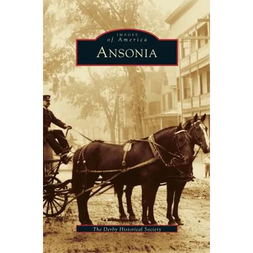 Ansonia - Hardcover