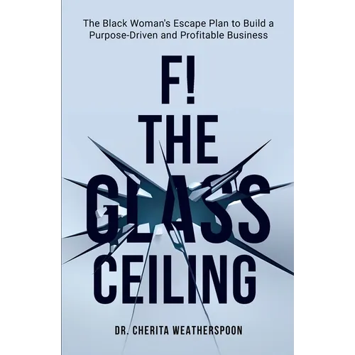 F! The Glass Ceiling - Paperback