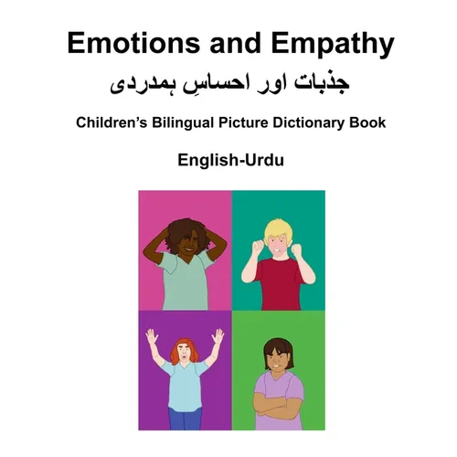 English-Urdu Emotions and Empathy / Children's Bilingual Picture Dictionary Book - Paperback