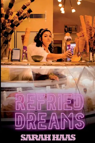 Refried Dreams - Paperback