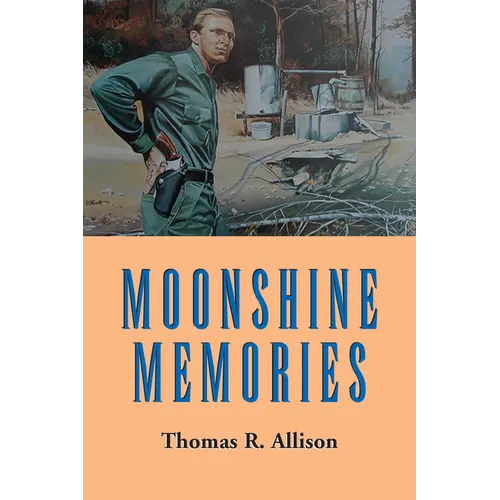 Moonshine Memories - Paperback