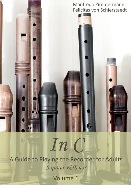 In C - english: A Guide to playing the Recorder for Adults - Paperback