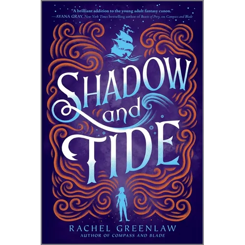 Shadow and Tide - Hardcover