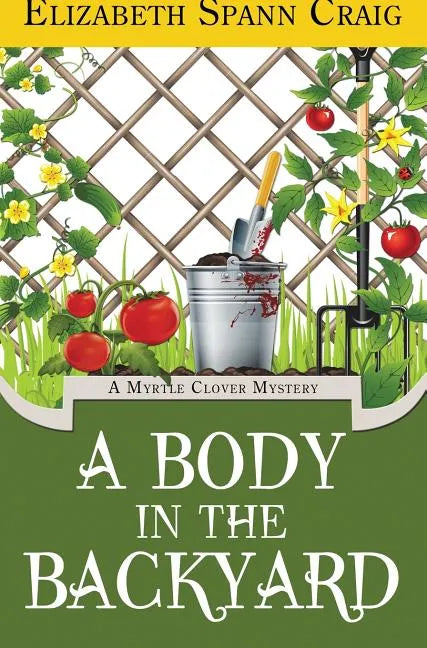 A Body in the Backyard - Hardcover