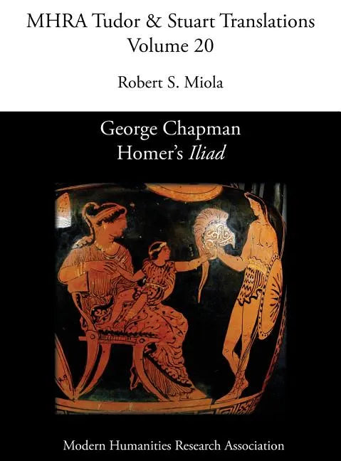 George Chapman, Homer's 'Iliad' - Hardcover