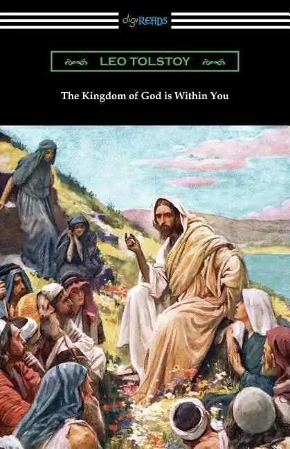 The Kingdom of God is Within You - Paperback