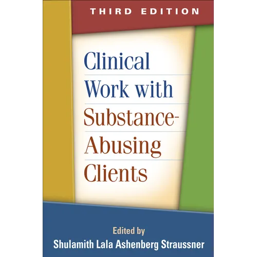 Clinical Work with Substance-Abusing Clients - Paperback