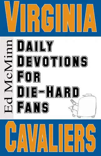 Daily Devotions for Die-Hard Fans Virginia Cavaliers - Paperback