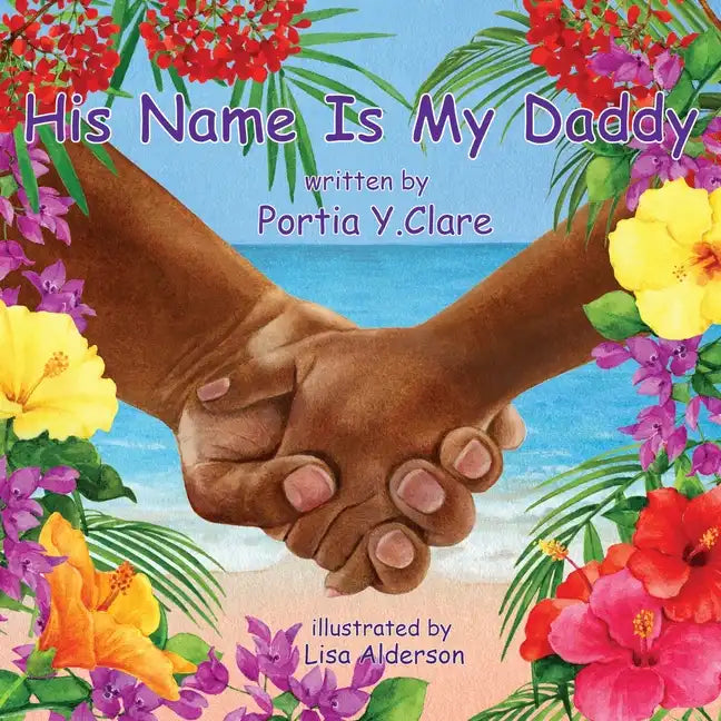 His Name is My Daddy - Paperback