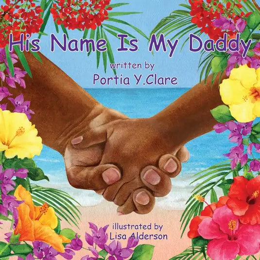 His Name is My Daddy - Paperback