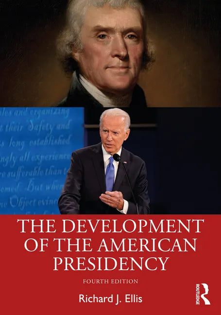 The Development of the American Presidency - Paperback