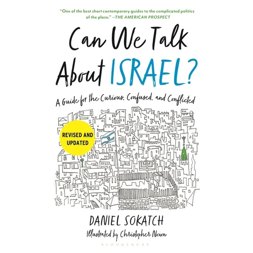 Can We Talk about Israel? (Revised and Updated): A Guide for the Curious, Confused, and Conflicted - Paperback