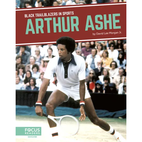 Arthur Ashe - Library Binding