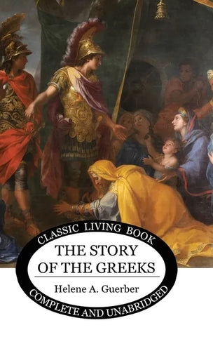 The Story of the Greeks - Hardcover