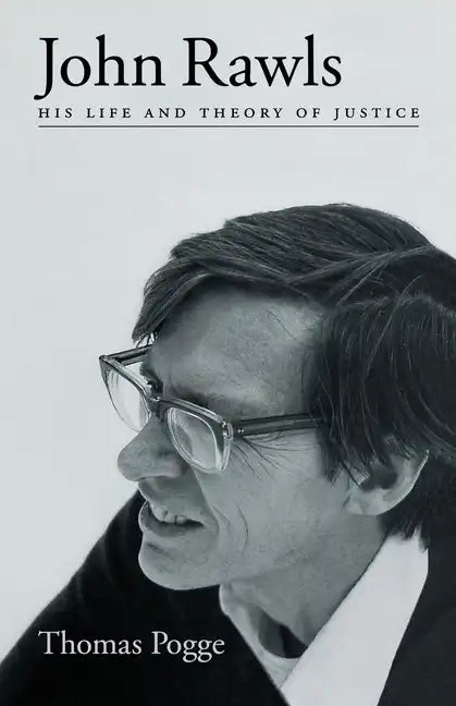 John Rawls: His Life and Theory of Justice - Paperback