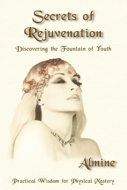 Secrets of Rejuvenation - Paperback