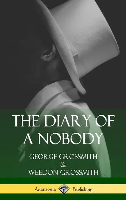 The Diary of a Nobody (Hardcover) - Hardcover