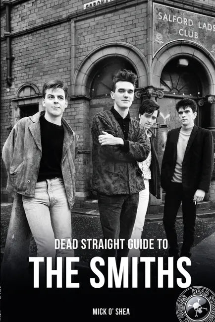 Dead Straight Guide to the Smiths - Paperback