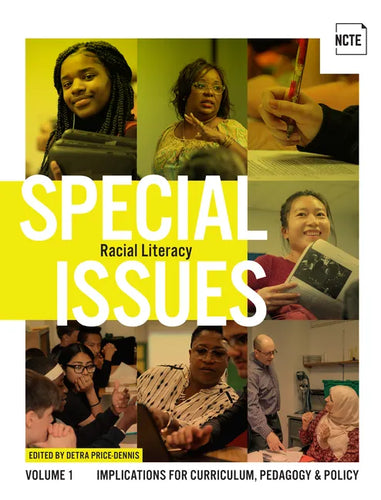 Special Issues, Volume 1: Racial Literacy: Implications for Curriculum, Pedagogy, and Policy - Paperback