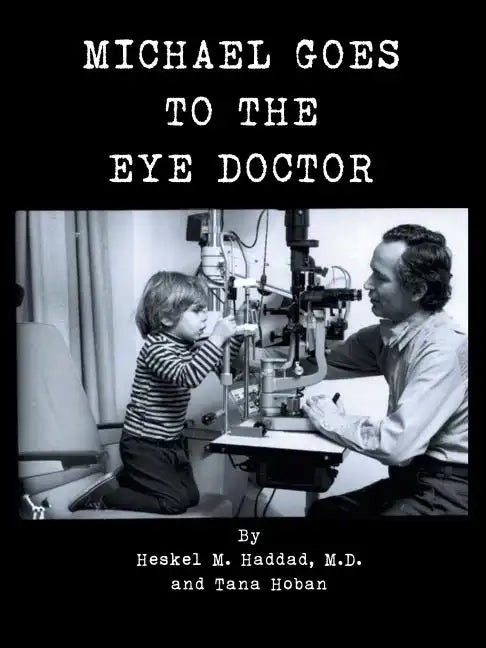 Michael Goes to the Eye Doctor - Paperback