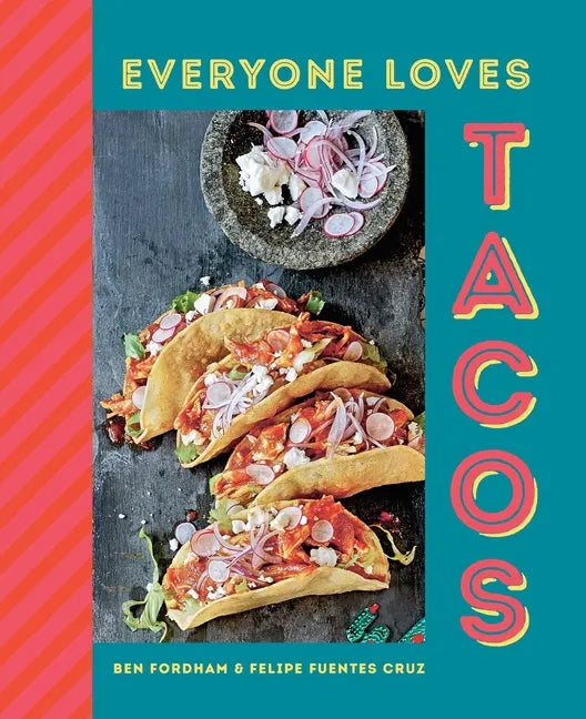 Everyone Loves Tacos - Hardcover