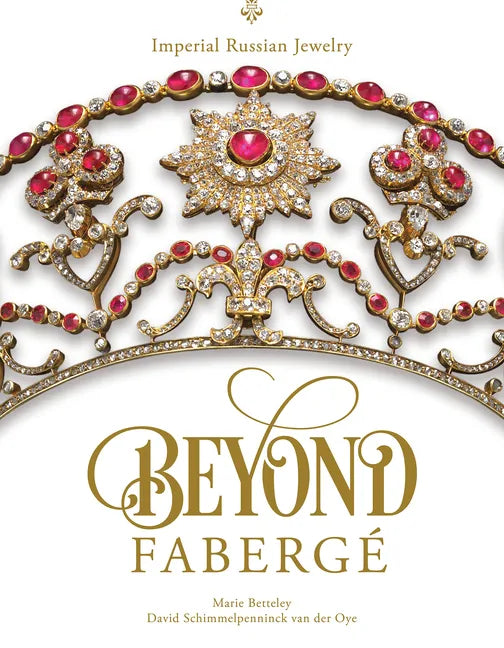Beyond Fabergé: Imperial Russian Jewelry - Hardcover