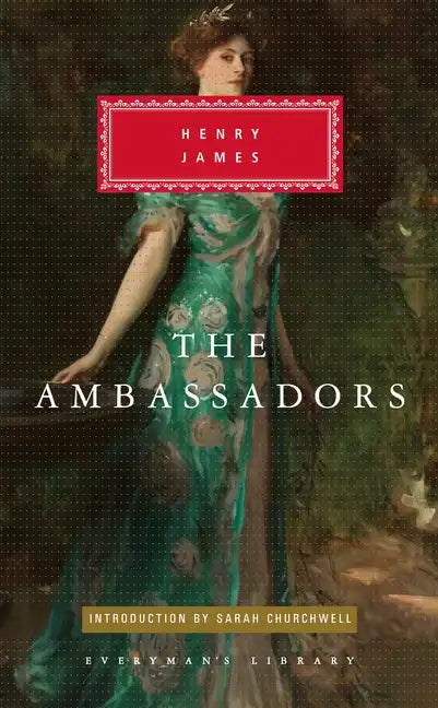 The Ambassadors: Introduction by Sarah Churchwell - Hardcover