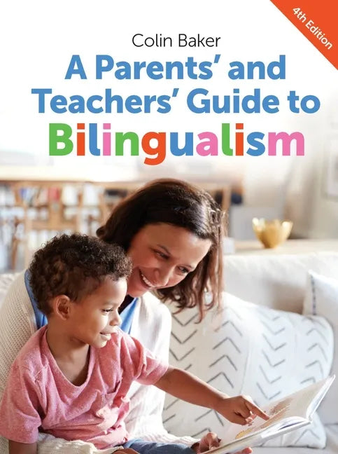 A Parents' and Teachers' Guide to Bilingualism - Paperback