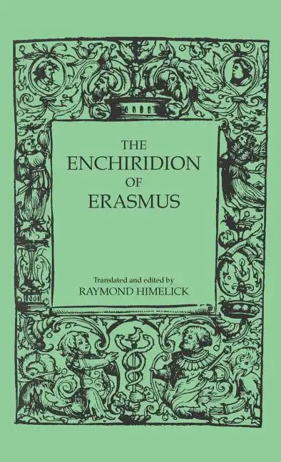 The Enchiridion of Erasmus - Hardcover
