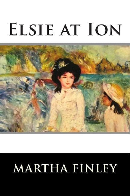 Elsie at Ion - Paperback