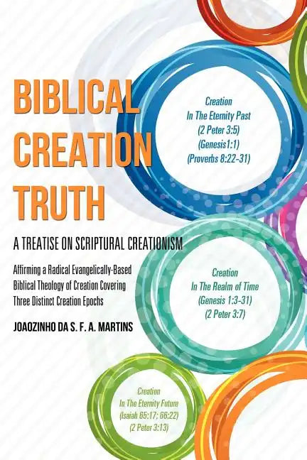 Biblical Creation Truth - Paperback