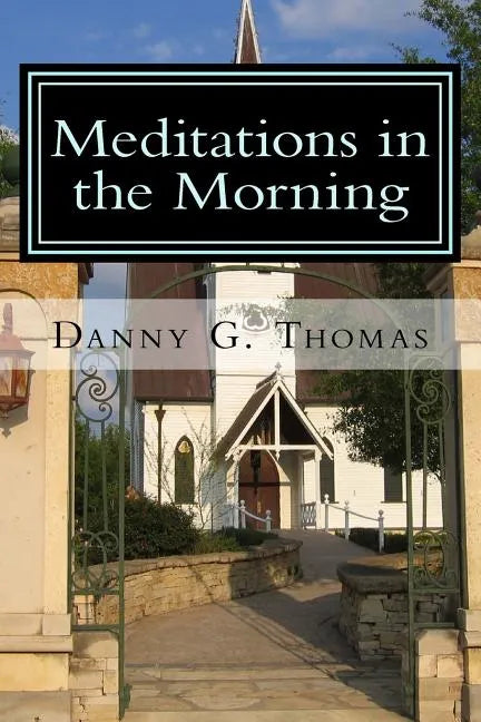 Meditations in the Morning - Paperback