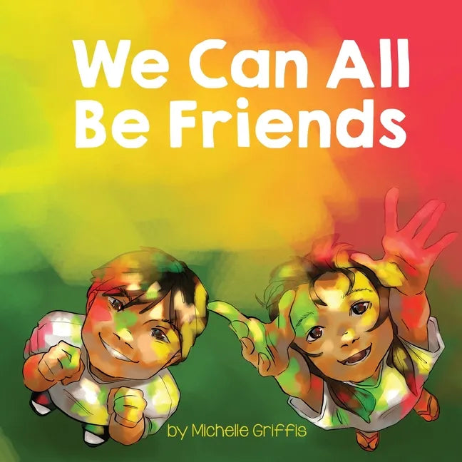 We Can All Be Friends - Paperback