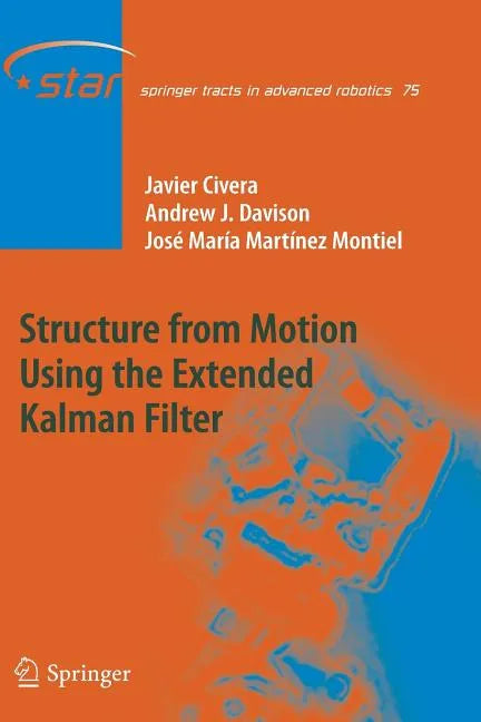 Structure from Motion Using the Extended Kalman Filter - Paperback
