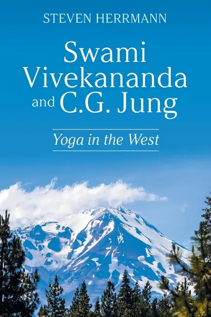 Swami Vivekananda and C.G. Jung: Yoga in the West - Paperback