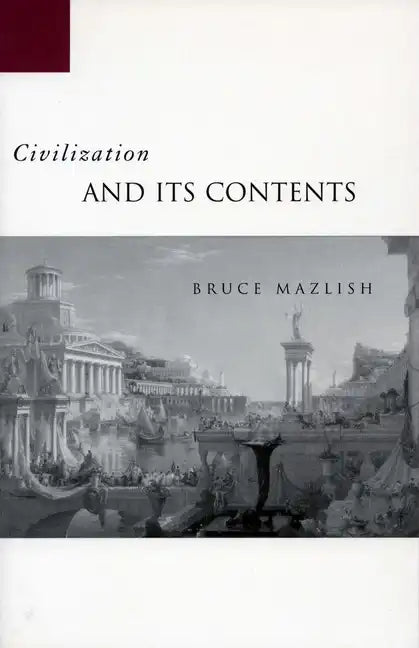 Civilization and Its Contents - Paperback